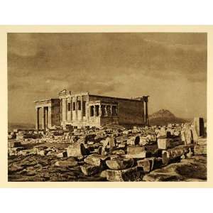  1928 Erechtheum Acropolis Athens Greece Greek Ruins 