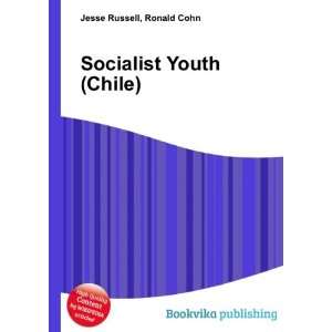  Socialist Youth (Chile) Ronald Cohn Jesse Russell Books