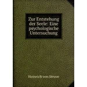   Seele Eine psychologische Untersuchung Heinrich von Struve Books
