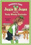 Junie B. Jones and the Yucky Blucky Fruitcake 