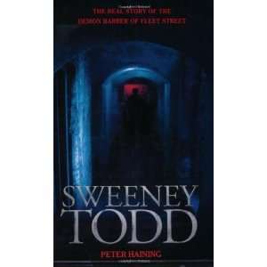  Sweeney Todd The Real Story of the Demon Barber of Fleet 