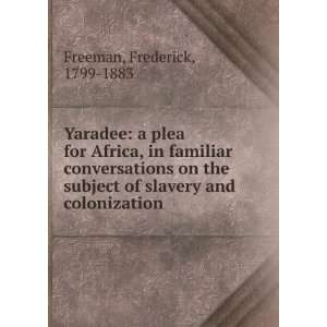  Yaradee a plea for Africa, in familiar conversations on 