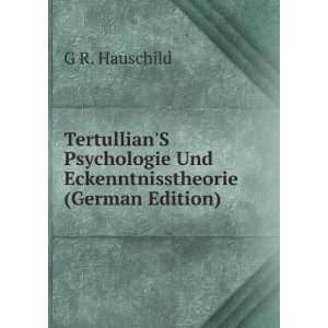  TertullianS Psychologie Und Eckenntnisstheorie (German 
