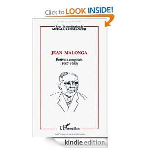 Jean Malonga E´crivain congolais (1907 1985) (Critiques littéraires 
