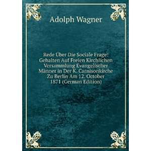   Zu Berlin Am 12. October 1871 (German Edition) Adolph Wagner Books