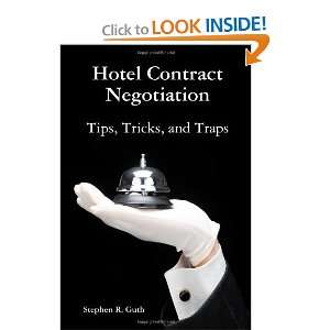  Hotel Contract Negotiation Tips, Tricks, and Traps 