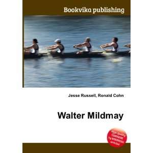  Walter Mildmay Ronald Cohn Jesse Russell Books