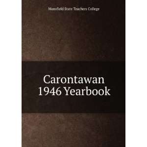  Carontawan 1946 Yearbook Mansfield State Teachers College Books