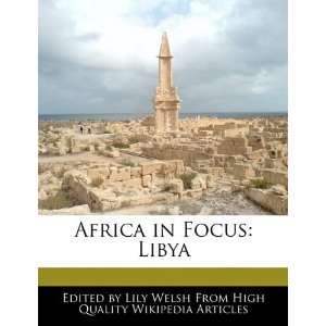  Africa in Focus Libya (9781117372235) Lily Welsh Books