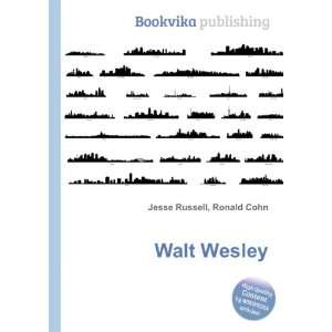  Walt Wesley Ronald Cohn Jesse Russell Books