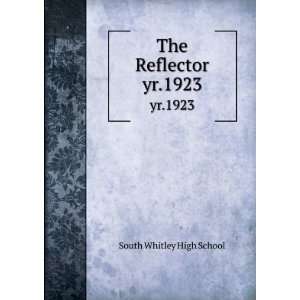  The Reflector. yr.1923 South Whitley High School Books