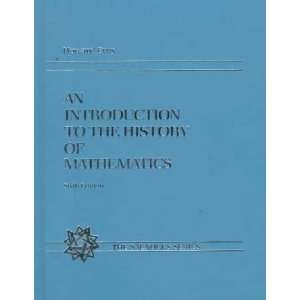   Introduction to the History of Mathematics Howard Whitley Eves Books