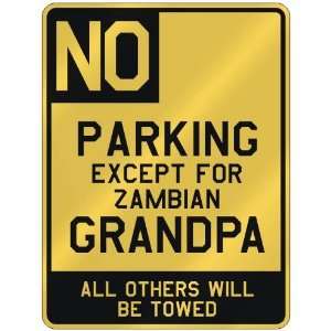   FOR ZAMBIAN GRANDPA  PARKING SIGN COUNTRY ZAMBIA