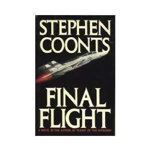  Final Flight [Hardcover]: Stephen Coonts: Books