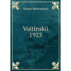  Voitinskii 1923 Sekret Neizvestnyi Books
