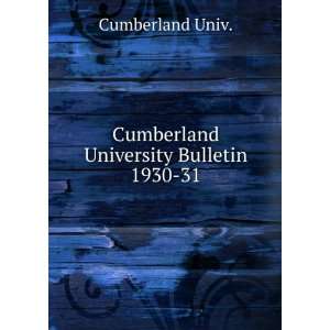  Cumberland University Law School Bulletin. 1930 31 Cumberland 