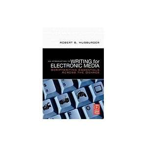An Introduction to Writing for Electronic Media Scriptwriting 