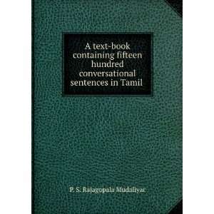   conversational sentences in Tamil . P. S. Rajagopala Mudaliyar Books