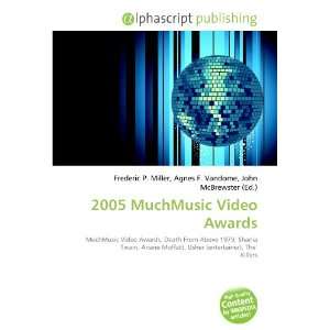  2005 MuchMusic Video Awards (9786134181952) Books