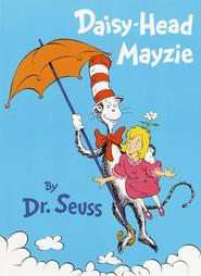Daisy Head Mayzie by Dr. Seuss 1995, Hardcover  