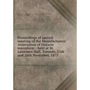  Proceedings of special meeting of the Manufacturers 