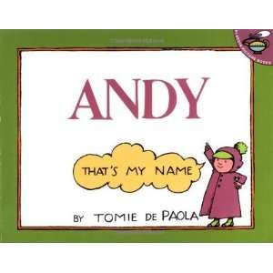  Andy Thats My Name [Paperback] Tomie dePaola Books