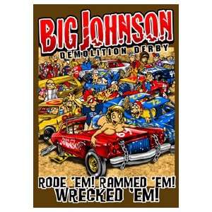  Big Johnson   Demolition Derby: Sports & Outdoors