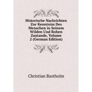   Rohen Zustande, Volume 2 (German Edition) Christian Bastholm Books