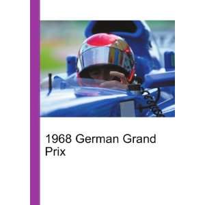  1968 German Grand Prix Ronald Cohn Jesse Russell Books