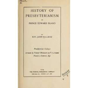  History Of Presbyterianism On Prince Edward Island. Presbyterian 