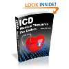 Medical Codes   ICD 10 CM, ICD 10 PCS, IDC 10, IDC 9 CM, and DSM IV 
