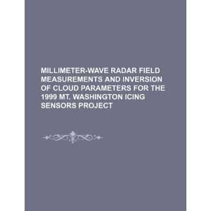  Millimeter wave radar field measurements and inversion of 