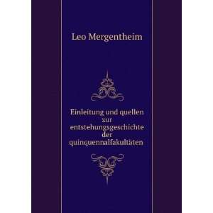   der quinquennalfakultÃ¤ten . Leo Mergentheim Books