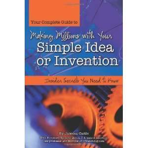   Idea or Invention: Insider Secrets You Need [Paperback]: Janessa
