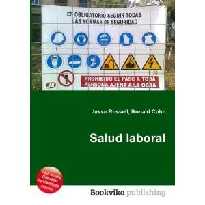  Salud laboral Ronald Cohn Jesse Russell Books