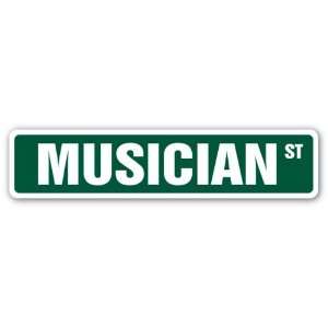  MUSICIAN Street Sign instrument music band gift guitar 