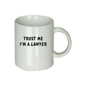  Trust Me Im a Lawyer Mug 