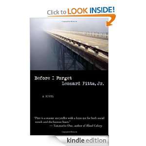 Before I Forget Leonard Pitts Jr.  Kindle Store