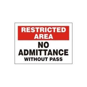   Area No Admittance Without Pass 10 x 14 Dura Fiberglass Sign