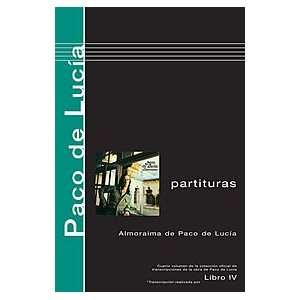  Paco de LucIa Scores, Book 4 Musical Instruments