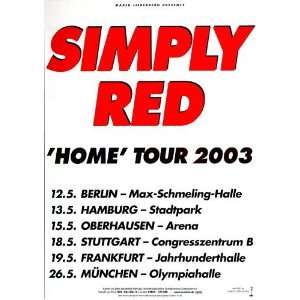  Simply Red   Home 2003   CONCERT   POSTER from GERMANY 