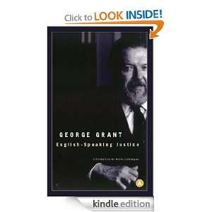 English Speaking Justice George Grant  Kindle Store