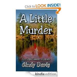 Little Murder Cindy Davis  Kindle Store