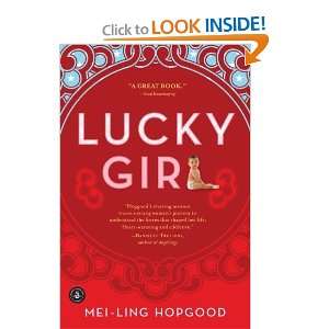  Lucky Girl [Paperback]: Mei Ling Hopgood: Books