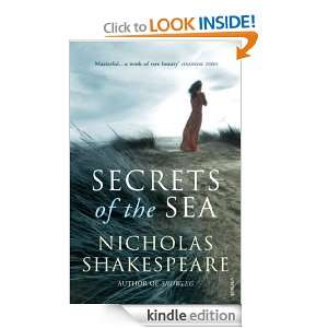 Secrets of the Sea Nicholas Shakespeare  Kindle Store
