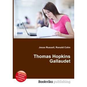  Thomas Hopkins Gallaudet Ronald Cohn Jesse Russell Books