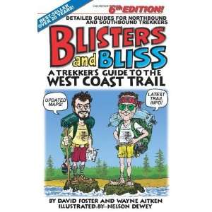  Blisters & Bliss The Trekkers Guide to the West Coast 