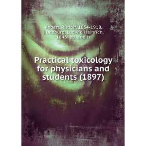  Practical toxicology for physicians and students. by Prof 