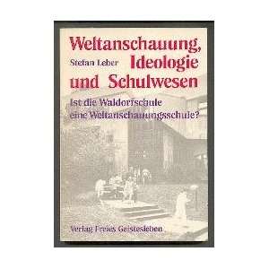   Forum der Zeit) (German Edition) (9783772502965) Stefan Leber Books