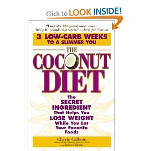 The Coconut Diet: The Secret Ingredient That Helps You Lose Weight 